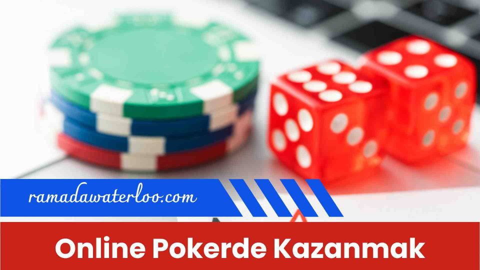 Online Pokerde Kazanmak